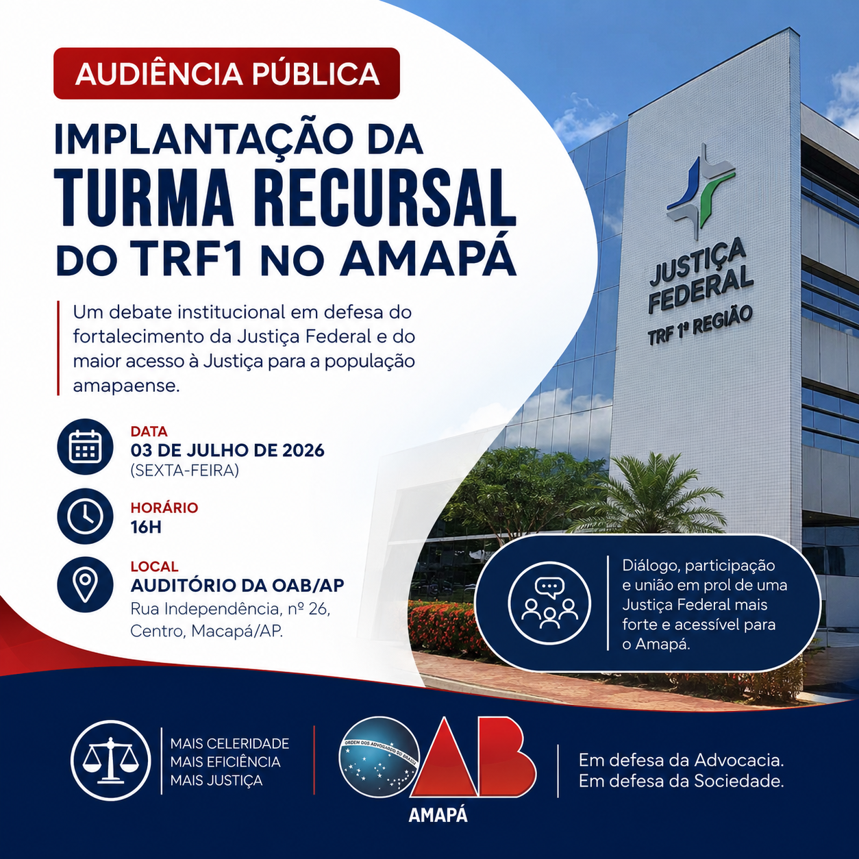 OAB/AP realiza Audiência Pública para debater implantação da Turma Recursal do TRF1 no Amapá